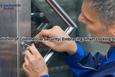 The Evolution of Commercial Security: Embracing Smart Locking Systems